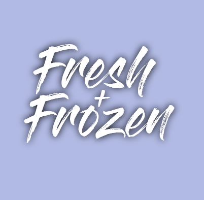 Fresh Frozen